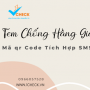 Tem chống hàng giả qr code tích hợp công nghệ SMS