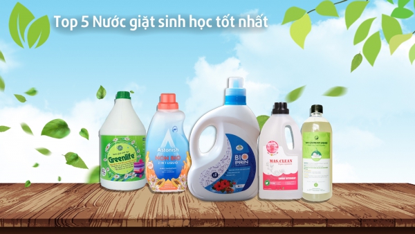 Top 5 nước giặt sinh học tốt nhất hiện nay