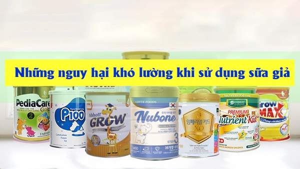 Những nguy hại khó lường khi sử dụng sữa giả