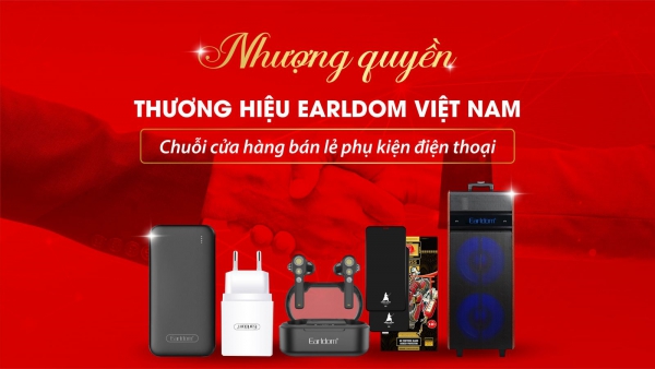 Nhượng quyền thương hiệu phụ kiện điện thoại Earldom - Xu hướng kinh doanh tiềm năng