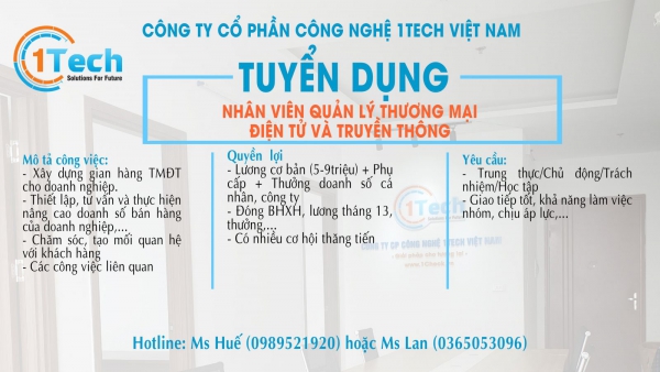 TUYỂN DỤNG NHÂN VIÊN QUẢN LÝ THƯƠNG MẠI ĐIỆN TỬ VÀ TRUYỀN THÔNG