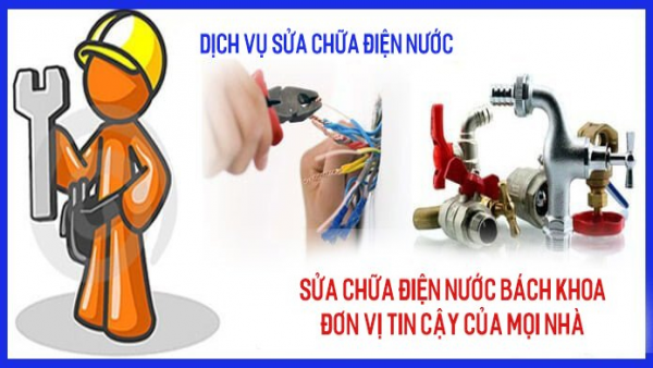 Sửa chữa điện nước- Dịch vụ vàng cho cuộc sống an toàn