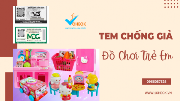 Có nên trang bị tem chống giả đồ chơi trẻ em?