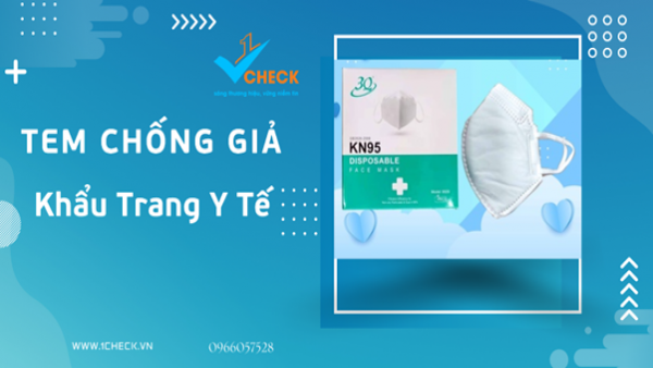 Hiệu quả của tem chống giả khẩu trang y tế