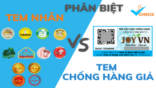 Phân biệt tem nhãn và tem chống hàng giả