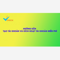 Hướng dẫn tạo tài khoản và kích hoạt tài khoản 