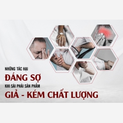 Tác hại nghiêm trọng của của việc sử dụng sản phẩm hàng giả, hàng nhái