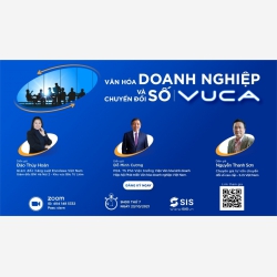 Nhiều vấn đề “nóng” được chia sẻ tại tọa đàm  “Văn hóa doanh nghiệp và chuyển đổi số thời VUCA”