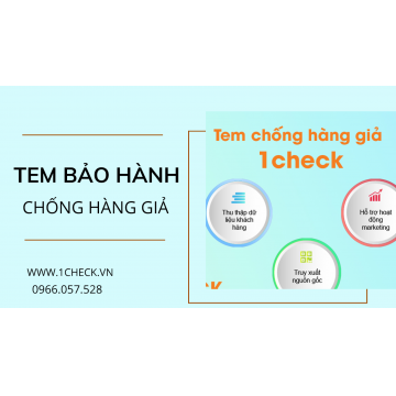 Những điều bạn cần biết về tem bảo hành - chống hàng giả