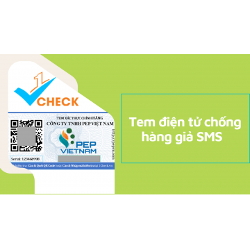 Tem điện tử chống hàng giả SMS cao cấp