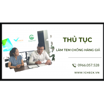 Những thủ tục làm tem chống hàng giả cần thiết cho doanh nghiệp 