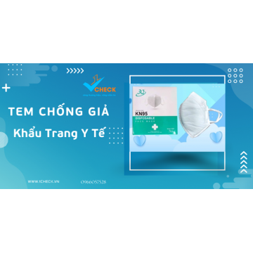 Hiệu quả của tem chống giả khẩu trang y tế